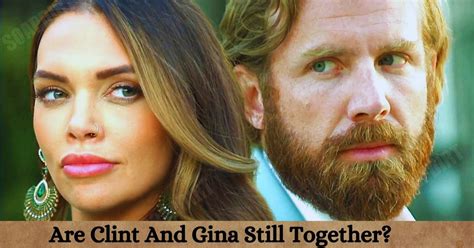 are clint and gina still together|More.